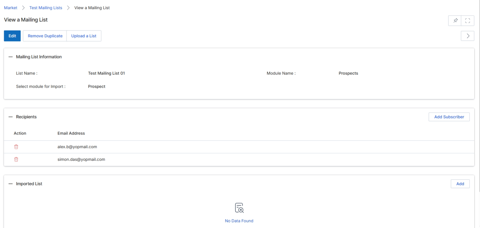 This screen displays the detailed information for a specific mailing list within the Email Marketing Management module. Mailing lists are fundamental for executing email campaigns, allowing vendors to target specific groups of contacts. This view provides an overview of the list's configuration, including its name, the module it's associated with, and crucially, the individual recipients (subscribers) included in the list. From this detail view, users can manage the list by editing its properties, adding new subscribers, or uploading an entirely new list. This screen is essential for verifying the contents and settings of a mailing list before it is used in an email campaign, ensuring that the right messages reach the intended audience.