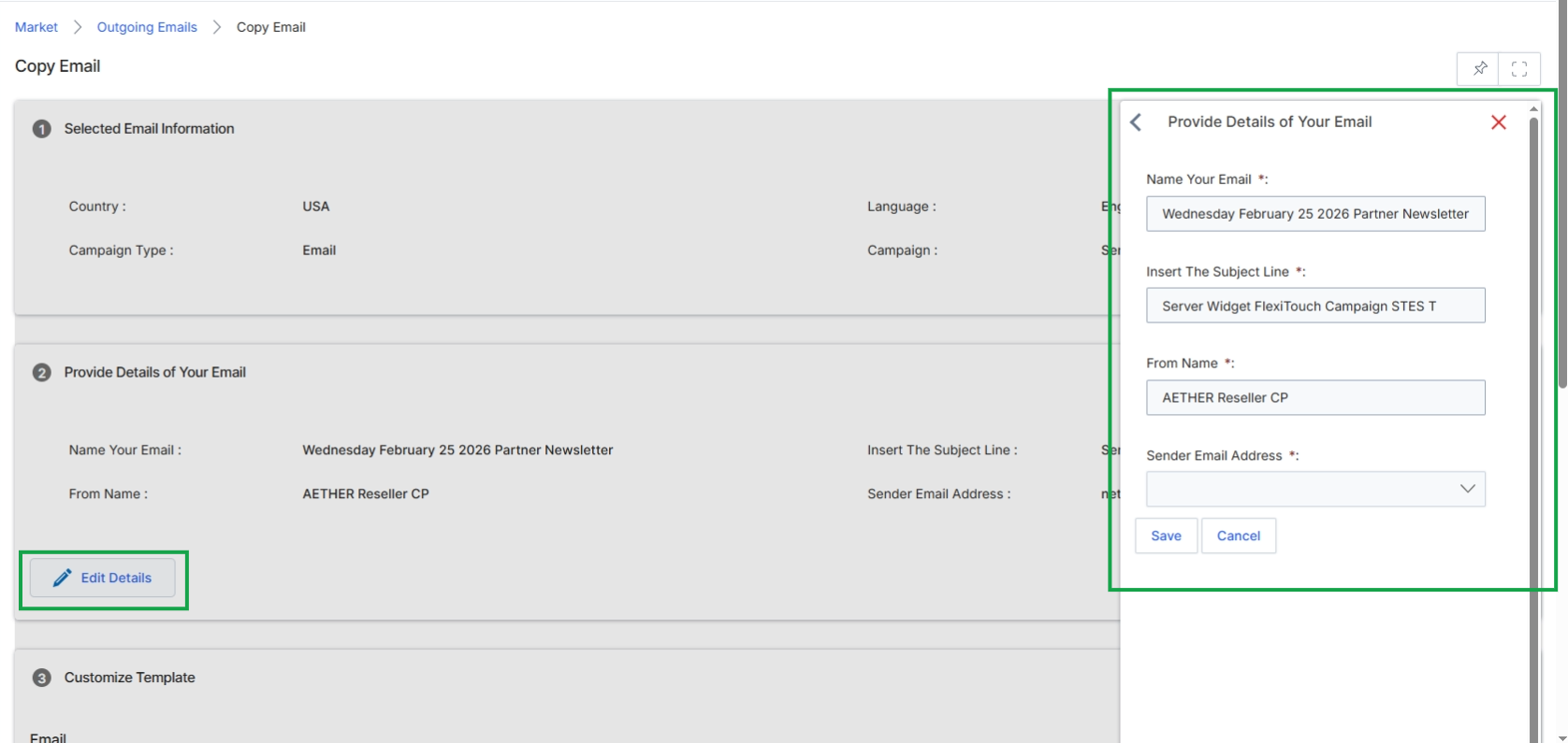 This screen displays the 'Copy Email' page within the Market module, allowing users to duplicate an existing email campaign for reuse or modification. The page is structured into several sections, including 'Selected Email Information', 'Provide Details of Your Email', 'Customize Template', and 'Save Email'. It provides an overview of the email's current settings and content, enabling administrators to quickly review and then edit specific aspects of the copied email. This functionality is crucial for efficient campaign management, as it streamlines the process of creating new campaigns based on successful past efforts, ensuring brand consistency and reducing manual setup time. The 'Provide Details of Your Email' section specifically contains core identifying information for the email, such as its name, subject line, and sender details.