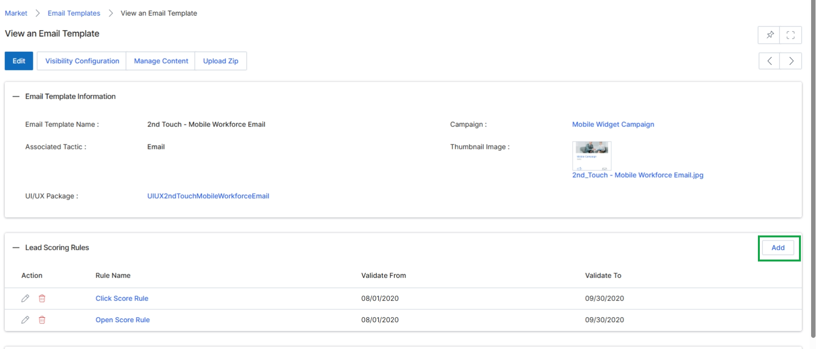 This screen displays the detailed view of a selected Email Template, providing comprehensive information about its configuration, associated campaigns, and any defined lead scoring rules. This view allows administrators to review the template's properties, manage its content, and configure specific rules that contribute to lead scoring based on recipient engagement with this email. Lead scoring rules help evaluate prospect interest and readiness by assigning points for actions like opening the email or clicking links, which can influence lead qualification and routing in the Sell module.